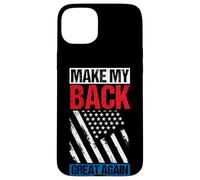 MAKE MY BACK GREAT AGAIN Vintage American Flag Case for iPhone 15 Plus
