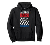 MAKE MY BACK GREAT AGAIN Vintage American Flag Pullover Hoodie