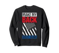 MAKE MY BACK GREAT AGAIN Vintage American Flag Sweatshirt