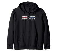 Make My Eyesight Great Again Eye Surgery Recovery Funny Zip Hoodie