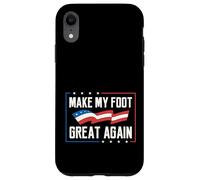 Make My Foot Great Again Funny Broken Feet Surgery Recovery Case for iPhone XR