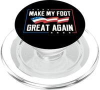 Make My Foot Great Again Funny Broken Feet Surgery Recovery PopSockets PopGrip for MagSafe