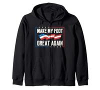 Make My Foot Great Again Funny Broken Feet Surgery Recovery Zip Hoodie