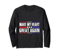 Make My Heart Great Again Funny Heart Surgery Humor Long Sleeve T-Shirt