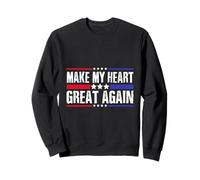 Make My Heart Great Again Funny Heart Surgery Humor Sweatshirt