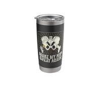 Make My Hip Great Again Broken Hip Replacement Surgery Stainless Steel Insulated Tumbler