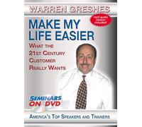 Make My Life Easier: What the 21st Century Customer Really Wants