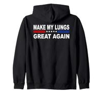 Make My Lungs Great Again | Pneumonia & Lung Cancer Survivor Zip Hoodie