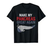 Make My Pancreas Great Again T1D Type 1 Diabetic Diabetes T-Shirt