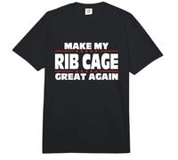 Make My Rib Cage Great Again Funny Broken Rib Cage Comfort Colors Adult Heavyweight T-Shirt