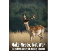 Make Nests, Not War - The Hidden Nature of Military Grounds