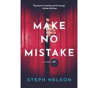 Make No Mistake: A Thriller