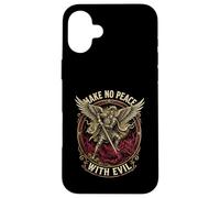 Make No Peace with Evil Archangel Michael Warrior Case for iPhone 16 Plus