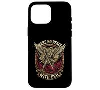 Make No Peace with Evil Archangel Michael Warrior Case for iPhone 16 Pro Max
