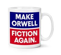 Make Orwell Fiction Again 10oz Mug Cup