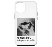 Make Peace Not Profits No More War Case for iPhone 12/12 Pro