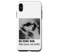 Make Peace Not Profits No More War Case for iPhone XS Max