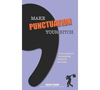 Make Punctuation Your Bitch: Punctuation wrangling without the fuss