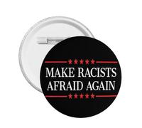Make Racists Afraid Again Pin Buttons Badge For Hats Backpacks Clothes 5 Pcs M