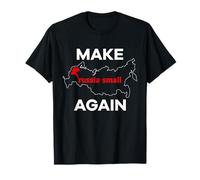 Make Russia Small Again Funny Make Russia Small Again T-Shirt