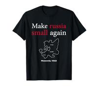 Make Russia Small Again,Funny Make Russia Small Again T-Shirt