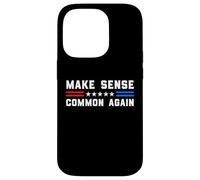 Make Sense Common Again Bold Political Sarcastic Quote Case for iPhone 14 Pro