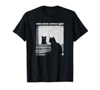 Make Sense Common Again Cat Funny Sarcastic Humor T-Shirt