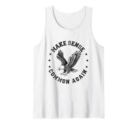 Make Sense Common Again Funny Politics Saying American Eagle Tank Top