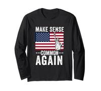 Make Sense Common Again Funny Politics Saying American Flag Long Sleeve T-Shirt