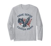 Make Sense Common Again Funny Politics Saying American Flag Long Sleeve T-Shirt