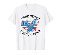 Make Sense Common Again Funny Politics Saying American Flag T-Shirt