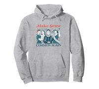 Make Sense Common Again funny politics saying Women Girl Pullover Hoodie