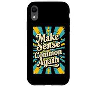 Make Sense Common Again Retro Wisdom Case for iPhone XR