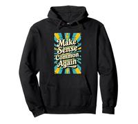 Make Sense Common Again Retro Wisdom Pullover Hoodie