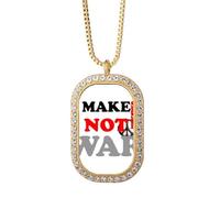 make sense not war love peworld Necklace Pendant Diamond Crystal Golden Jewelry