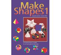 Make Shapes : Mathematical Models Bk. 1