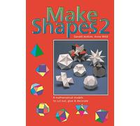 Make Shapes : Mathematical Models Bk. 2