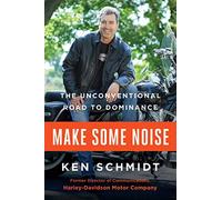 Make Some Noise: The Unconventional Road to Dominance