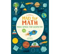 Make Space for Geometry : Mad for Math