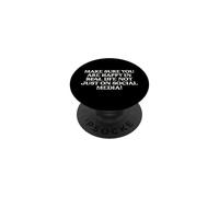 Make Sure You Are Happy In Real Life Not Social Media Quote PopSockets Adhesive PopGrip