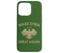 Make Syria Great Again Syrian Freedom Democracy Case for iPhone 15 Pro Max