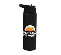 Make Tacos Not Walls No Borders T-Shirt Stainless Steel Insulated Water Bottle