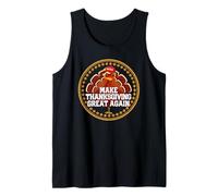 Make Thanksgiving Great Again - Funny Political Tank Top