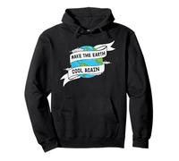 Make The Earth Cool Again Climate Change Awareness Pullover Hoodie