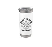 Make The Mass Latin Again Catholic Traditionalist Stainless Steel Insulated Tumbler