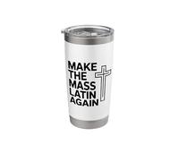 Make The Mass Latin Again Traditional Catholic Cross Stainless Steel Insulated Tumbler