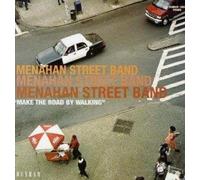 Menahan Street Band – Make the Road by Walking – Vinyl – Integral