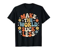 Make The World Suck Less Kindness Influence - T-Shirt