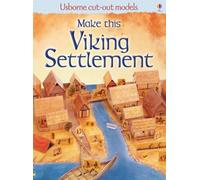 Make This Viking Settlement (Usborne Cut-out Models)
