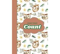 Make Today Count